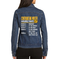 Contributing Writer Hourly Rate Contributing Edito Ladies Denim Jacket | Artistshot