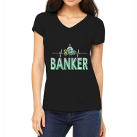 Cool Awesome Retro Heartbeat Of Banker Designs Pre Women's V-neck T-shirt | Artistshot