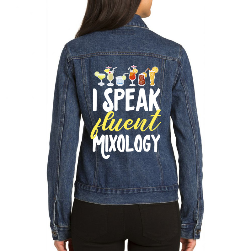 Cocktail Mixologist Bartender I Speak Fluent Mixol Ladies Denim Jacket by AustynHidago | Artistshot