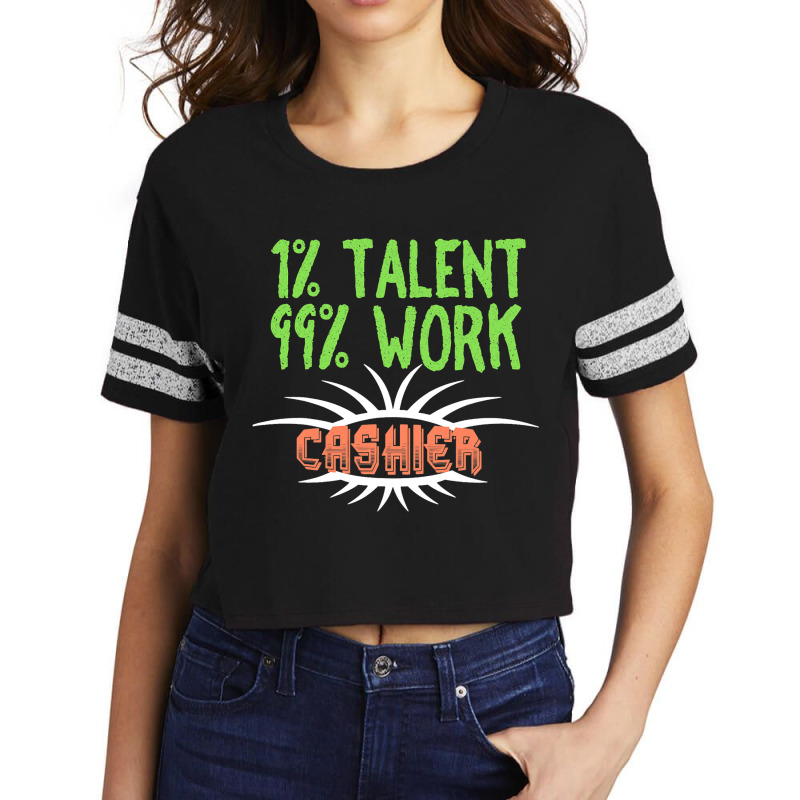 Cashier Profession Career Worker Working Quotes 4 Scorecard Crop Tee by FriedBarcia | Artistshot