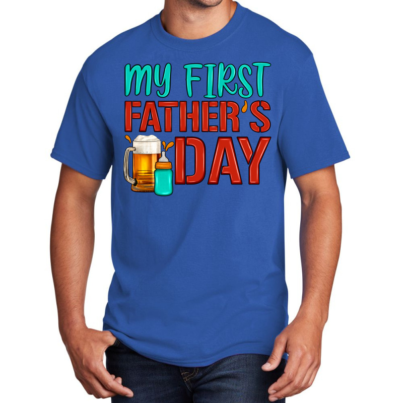 My First Father's Day Basic T-shirt | Artistshot