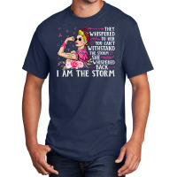 Breast Cancer Im The Storm Strong Women Breast Cancer Warrior Pink Rib Basic T-shirt | Artistshot