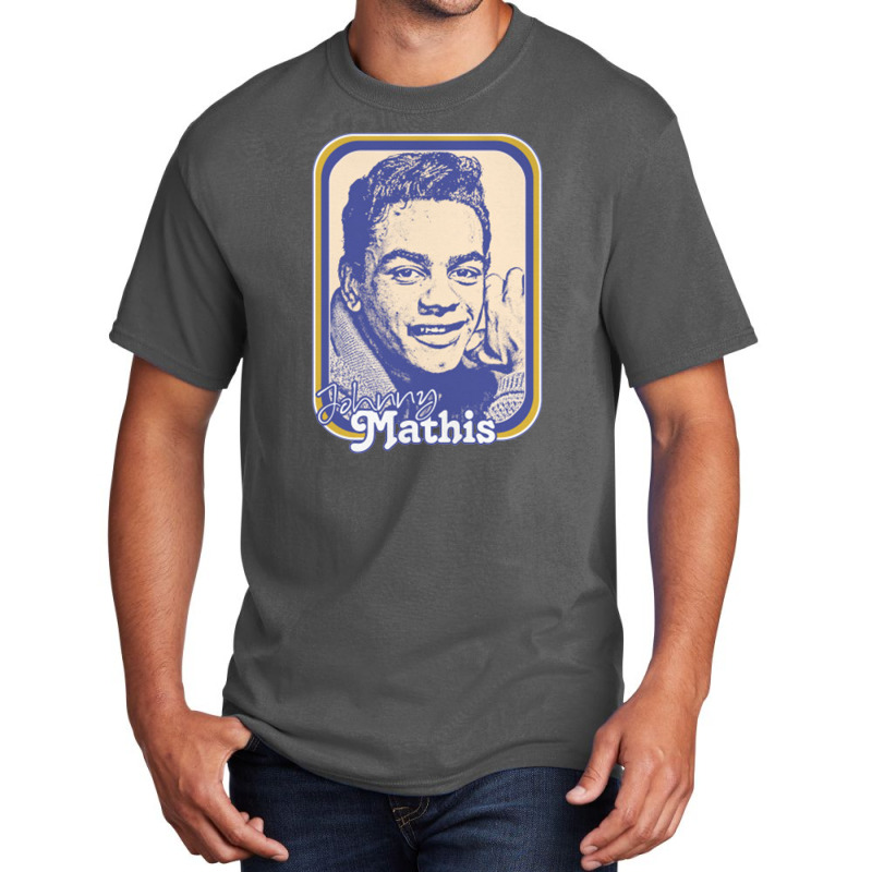 Johnny Mathis Retro Style Fan Design Basic T-shirt | Artistshot