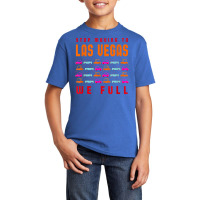 Stop Moving To Las Vegas We Full Nevada Traffic Nv Rush Hour T Shirt Basic Youth T-shirt | Artistshot