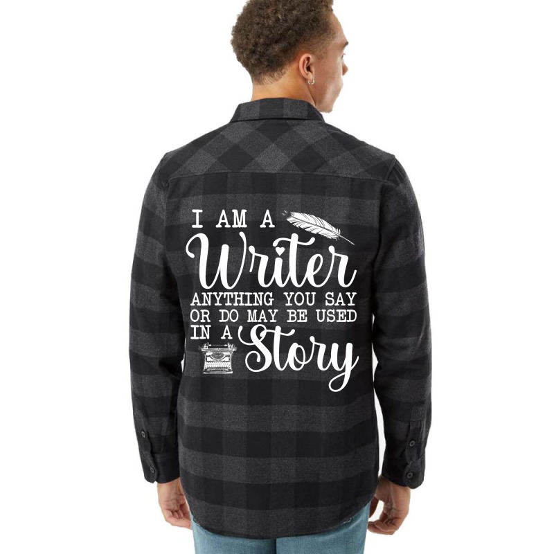 Best Writer Design For Men Women Writer Writing St Flannel Shirt by MadalynRatliff | Artistshot