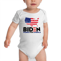 Joe Biden Work For America Baby Bodysuit | Artistshot