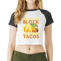 Will Block For Tacos Football Player Lineman Raglan Crop Top | Artistshot