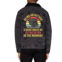 Being An Author Wakes Me In Morning Fun Book Write Unisex Sherpa-lined Denim Jacket | Artistshot