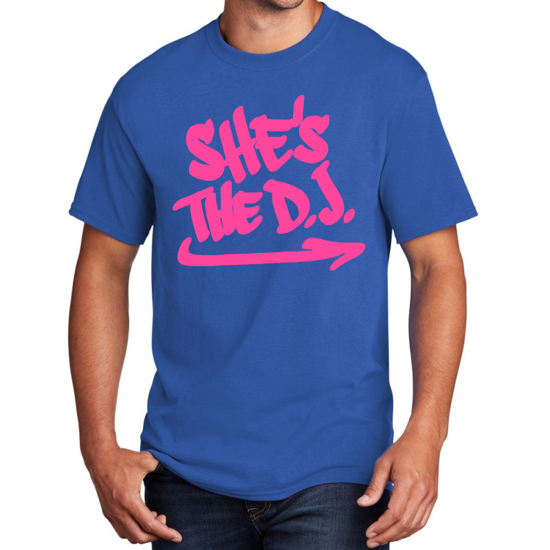 She's The Dj Basic T-shirt | Artistshot