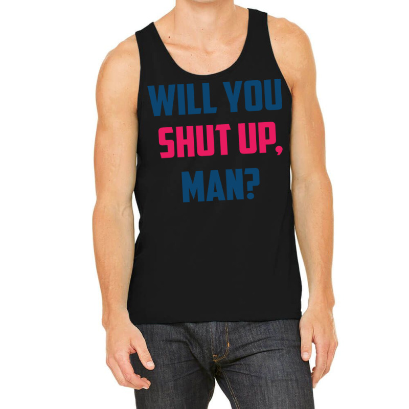 Will You Shut Up Man Biden Debate Quotemen's Funny Tank Top | Artistshot