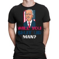 Will You Shut Up Man Biden Debate Quotemen's T-shirt | Artistshot