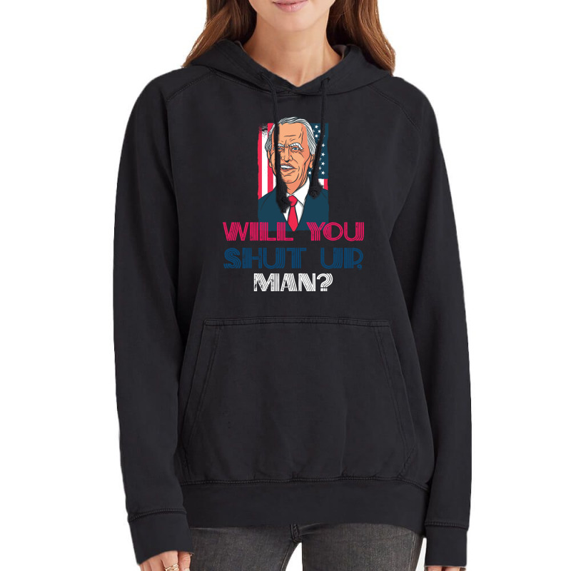 Will You Shut Up Man Biden Debate Quotemen's Vintage Hoodie | Artistshot