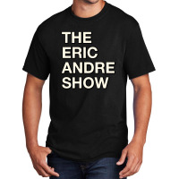 The Eric Andre Show Basic T-shirt | Artistshot