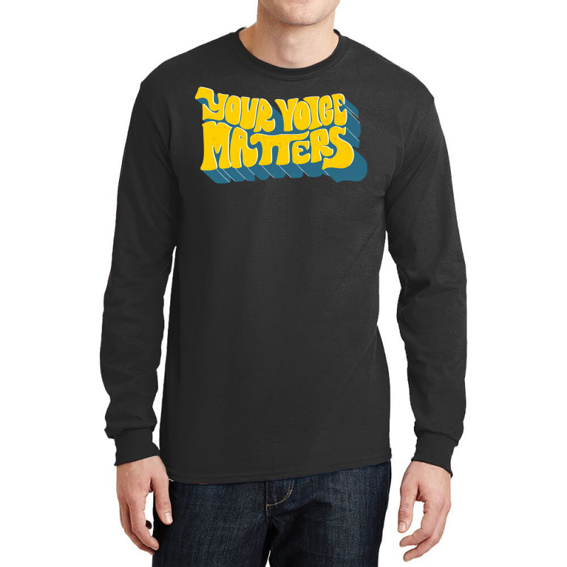 Your Voice Matters, Presidential Election 2020 Long Sleeve Shirts | Artistshot