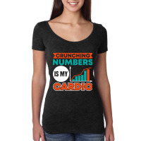 Crunching Numbers Is My Cardio Banker Women's Triblend Scoop T-shirt | Artistshot