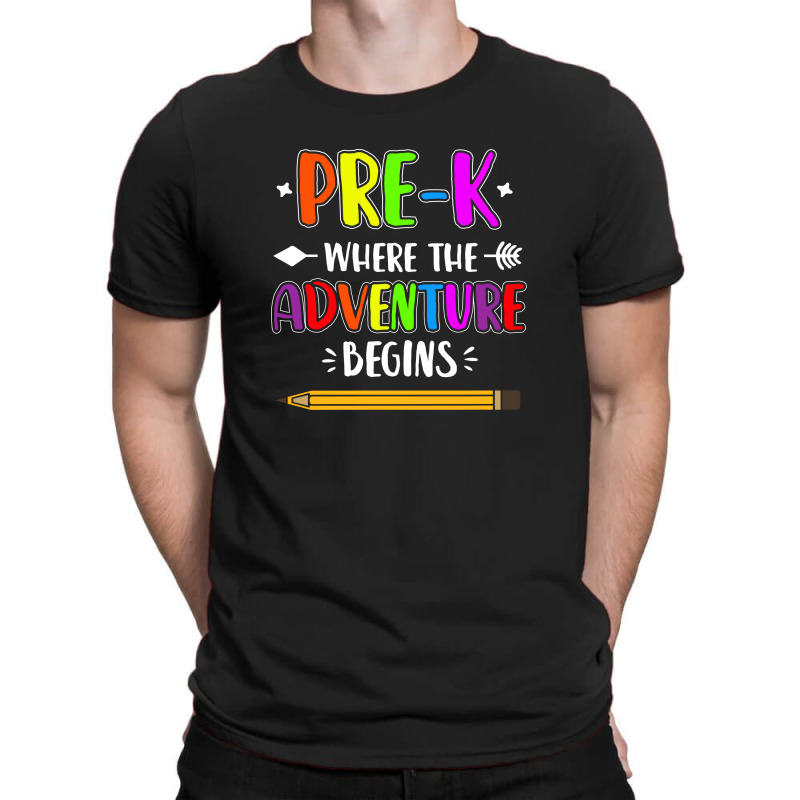 Pre K Where The Adventure Begins T-shirt | Artistshot