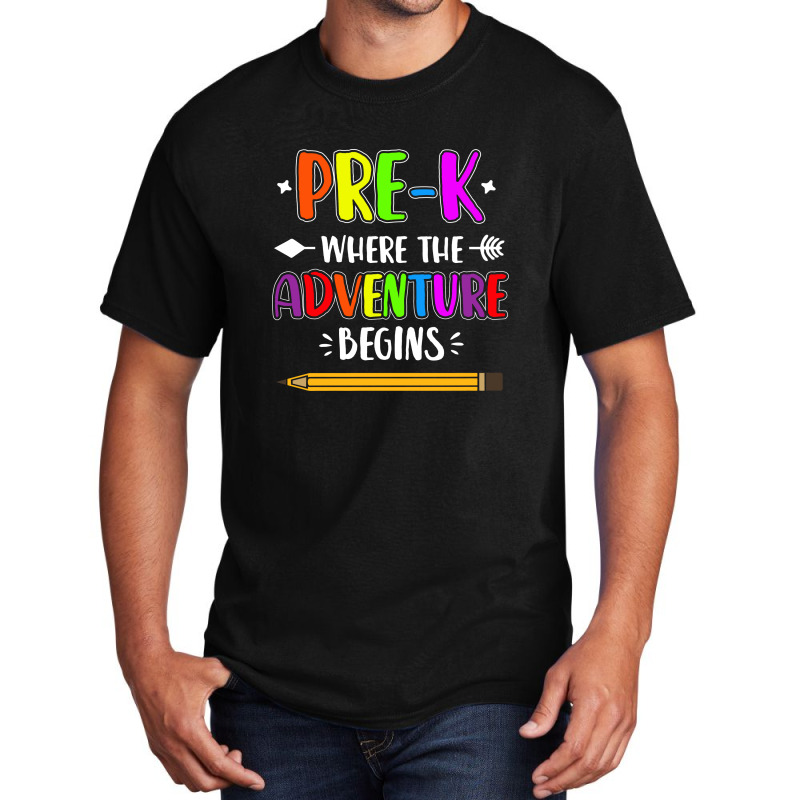 Pre K Where The Adventure Begins Basic T-shirt | Artistshot