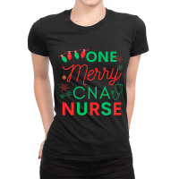 Certified Nursing Assistant One Merry Cna Nurse Ch Ladies Fitted T-shirt | Artistshot