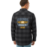 Legend Born June Flannel Shirt | Artistshot