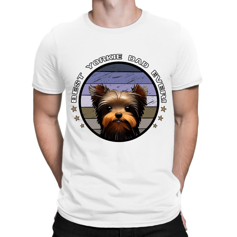 Best Yorkie Dad Ever Vintage Yorkshire Terrier Dog T-shirt | Artistshot