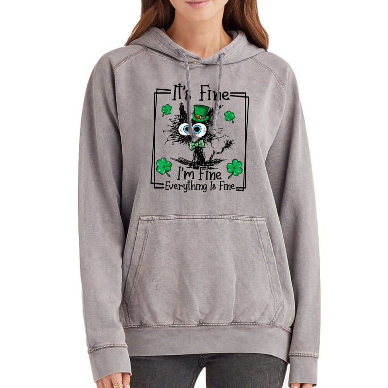 Black Cat Patricks Day Its Fine Im Fine Everything Vintage Hoodie | Artistshot