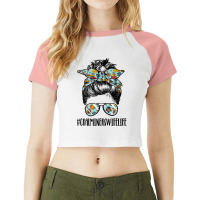 Coal Miners Wife Life Messy Bun Hair T Shirt Raglan Crop Top | Artistshot