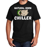 Natural Born Chiller T  Shirt Natural Born Killer... With A Watermelon Basic T-shirt | Artistshot