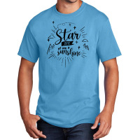 Star Are Not Seen In Sunshine Basic T-shirt | Artistshot