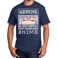 Warning May Spontaneously Start Talking About Anime T Shirt Basic T-shirt | Artistshot