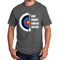 Archery Aim Shoot Swear Repeat Target Arrow Funny T Shirt Basic T-shirt | Artistshot