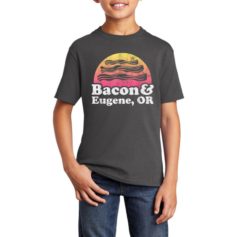 Bacon And Eugene, Or Or Oregon Basic Youth T-shirt by saterseim | Artistshot