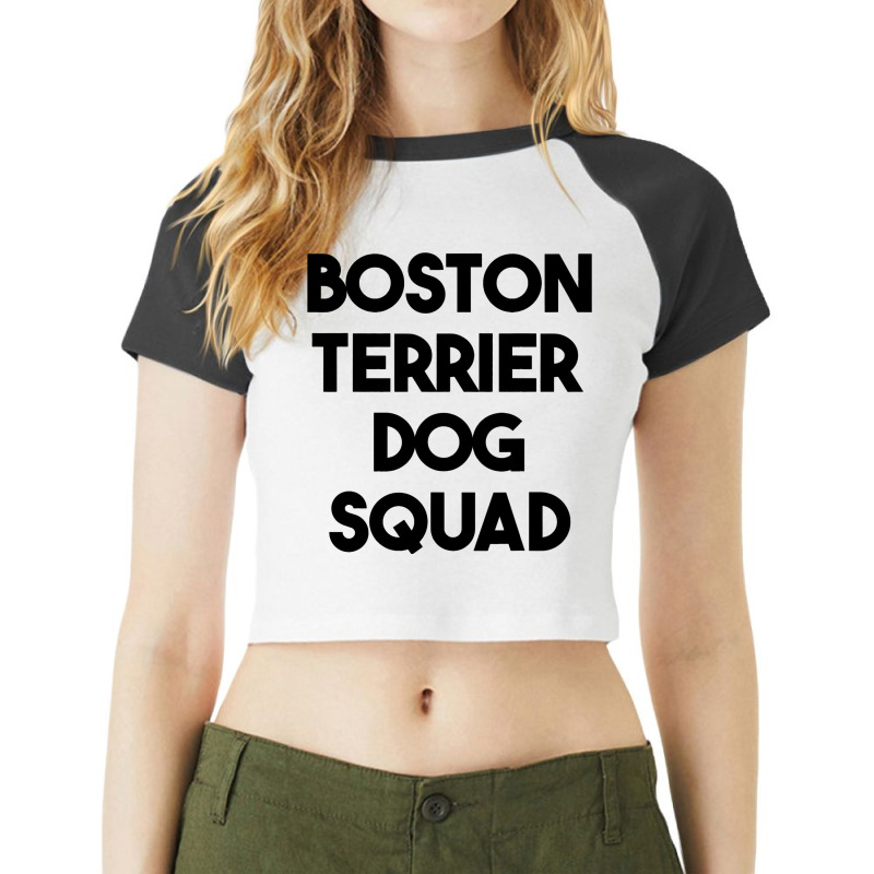 Boston Terrier Dog Squad Boston Terrier Dog Lover  Raglan Crop Top by DAVIDVASILCHUK | Artistshot