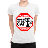 Beware Of Cat Funny Saying Angry Cat Funny Black C Ladies Fitted T-shirt | Artistshot