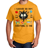 100th Day Of School Its Fine Im Fine Everythings F Basic T-shirt | Artistshot