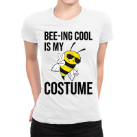 Beeing Cool Is My Costume Bee Beekeeping Halloween Ladies Fitted T-shirt | Artistshot