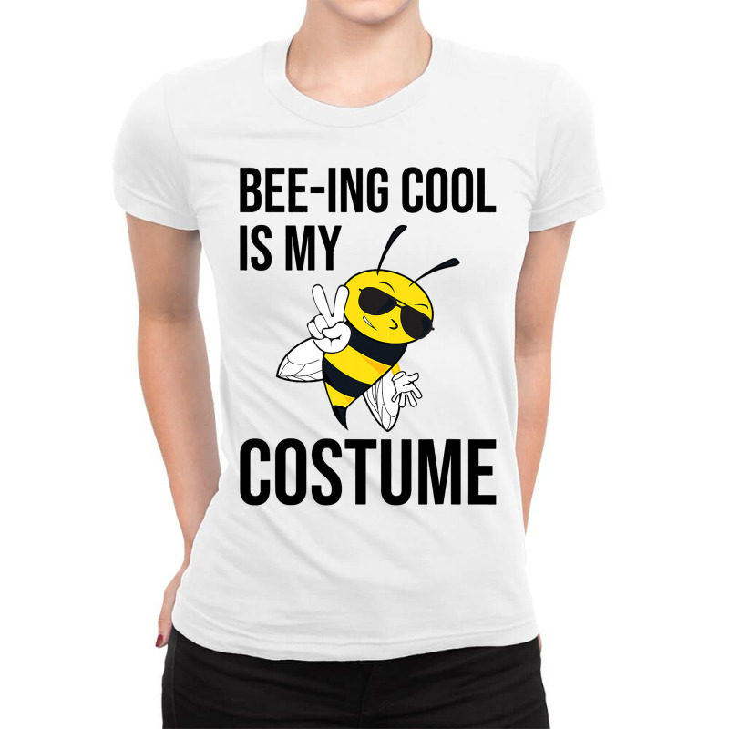 Beeing Cool Is My Costume Bee Beekeeping Halloween Ladies Fitted T-shirt | Artistshot