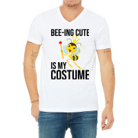 Beeing Cute Is My Costume Bee Beekeeping Halloween V-neck Tee | Artistshot