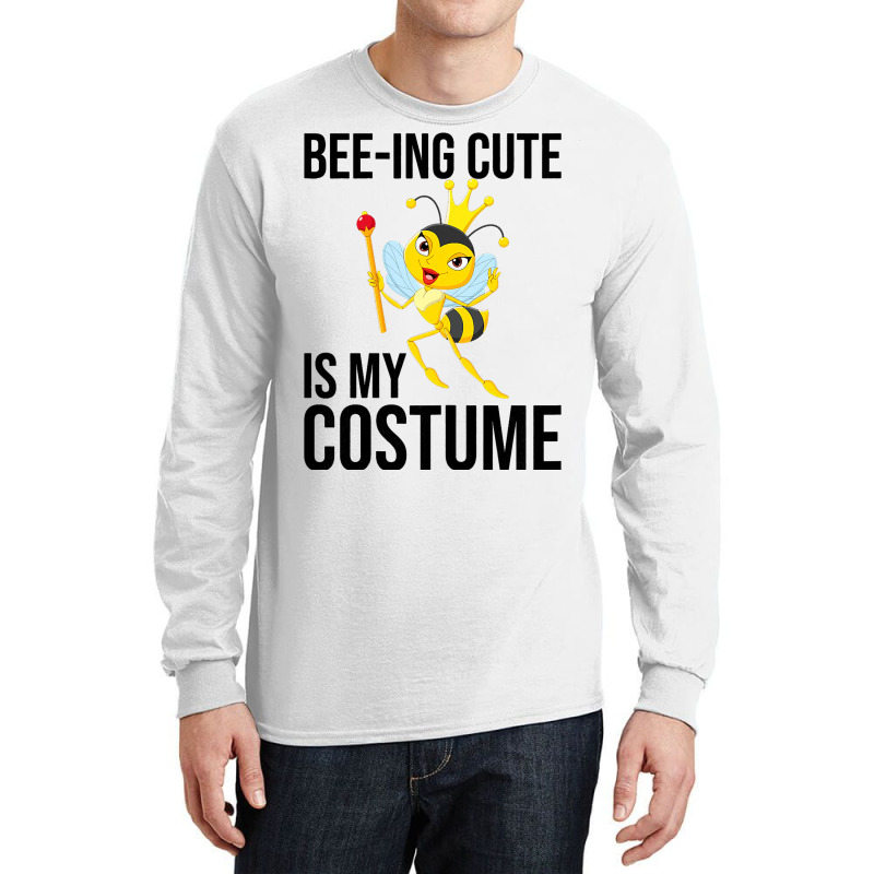 Beeing Cute Is My Costume Bee Beekeeping Halloween Long Sleeve Shirts | Artistshot