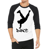 Breakdancing Shirt Picture Image Hop Dance Trick B 3/4 Sleeve Shirt | Artistshot