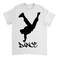 Breakdancing Shirt Picture Image Hop Dance Trick B Classic T-shirt | Artistshot