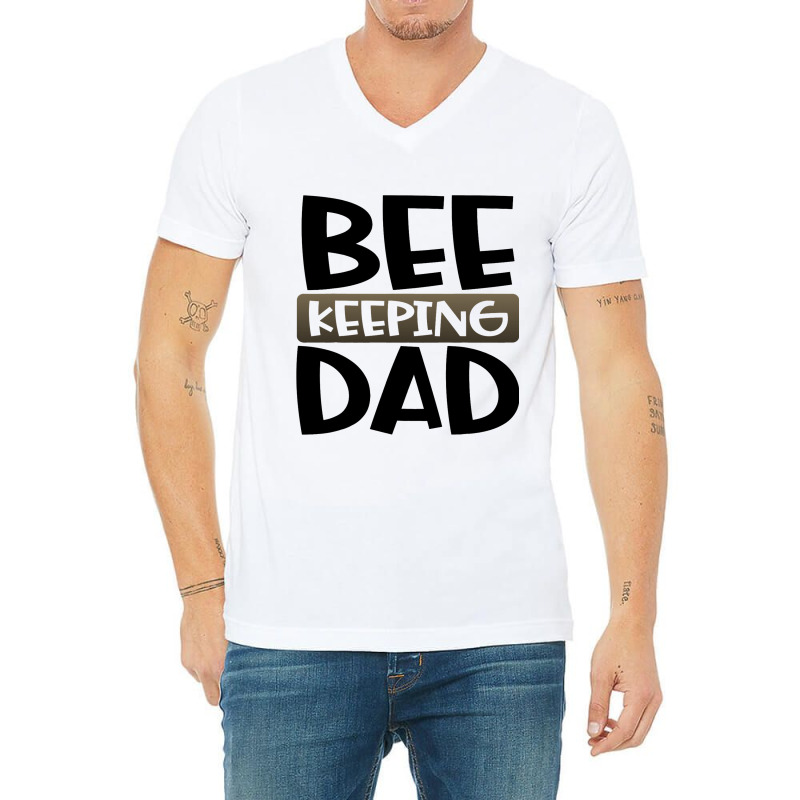 Beekeeping Dad Fun Honeybee Beekeeper 3 V-neck Tee | Artistshot