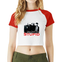 Tts- The Three Stooges You Can't Fix Stupid Raglan Crop Top | Artistshot