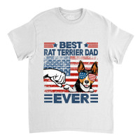 Best Rat Terrier Dad Ever American Flag Fathers Da Classic T-shirt | Artistshot