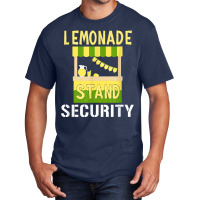 Lemonade Stand Security   Lemon Juice Drink Lover T Shirt Basic T-shirt | Artistshot