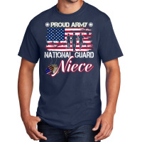 Proud Army National Guard Niece - U.s. Military Gift Basic T-shirt | Artistshot