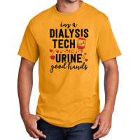 Dialysis Tech Gifts Women Funny Nurse Pun Urine Good Hands Basic T-shirt | Artistshot