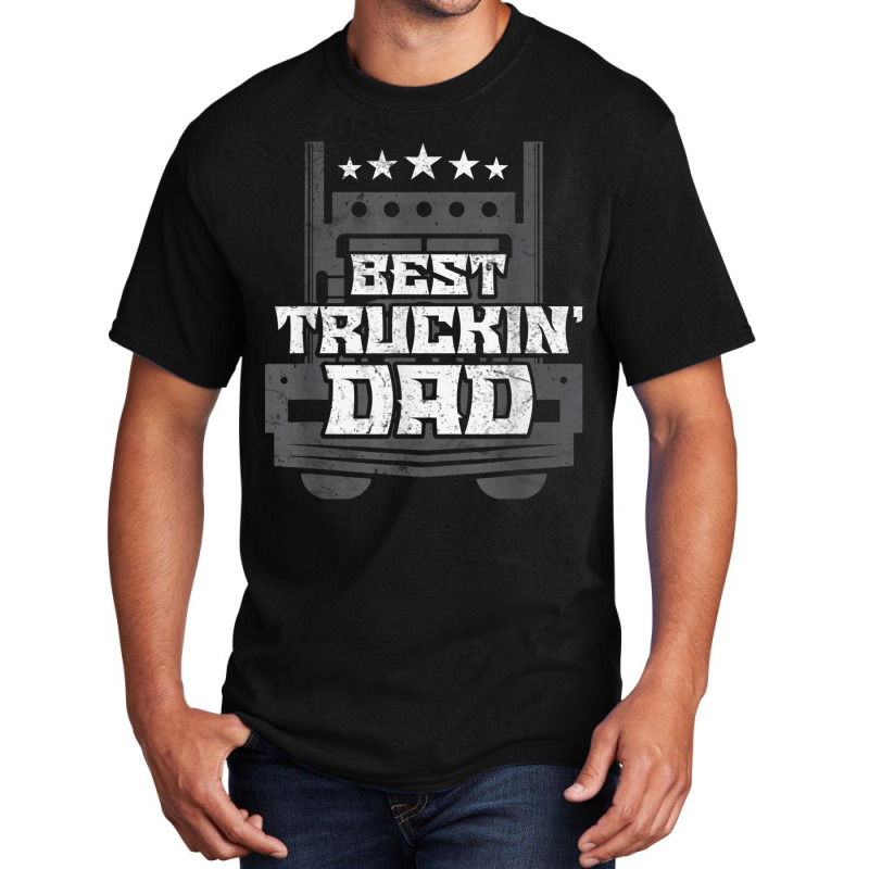 Trucker Best Truckin' Dad Trucker Basic T-shirt by urethrapricey | Artistshot