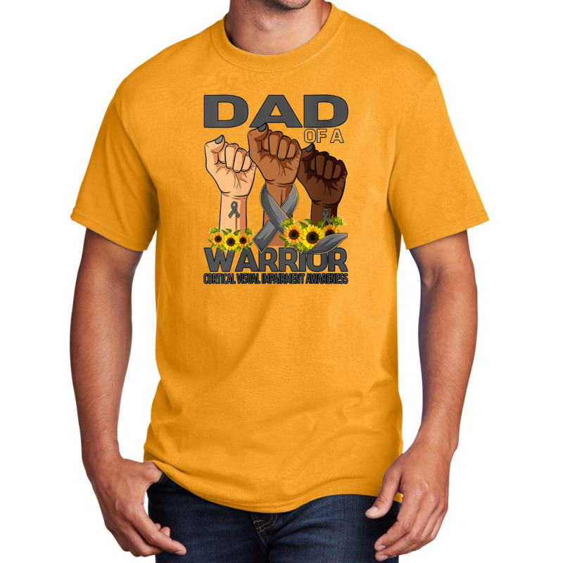 Womens Hand Dad Of A Warrior Corticalisual Impairment Basic T-shirt | Artistshot