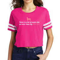 Below Is List Of People Who Are Nicer Than My Shih Tzu Scorecard Crop Tee | Artistshot