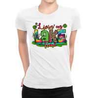 Living On Lake Time Ladies Fitted T-shirt | Artistshot